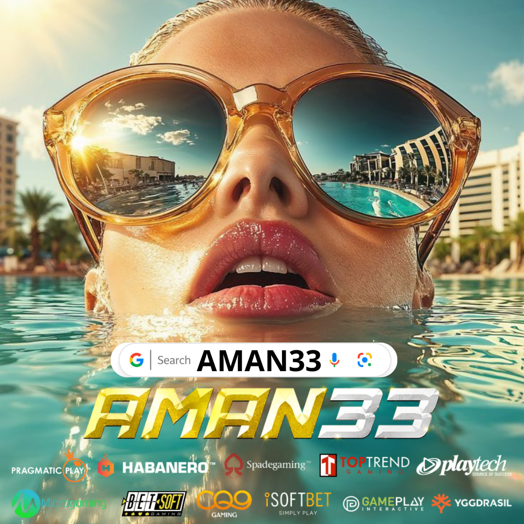 Aman33 : Tempat Main Slot Santai yang Selalu Bikin Dompet Aman Situs Aman33 Jadi Andalan Baru