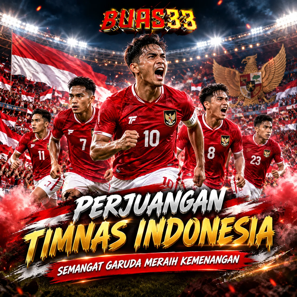 Buas33 >> Perjuangan Timnas Indonesia di Piala AFF - Semangat Garuda Meraih Kemenangan