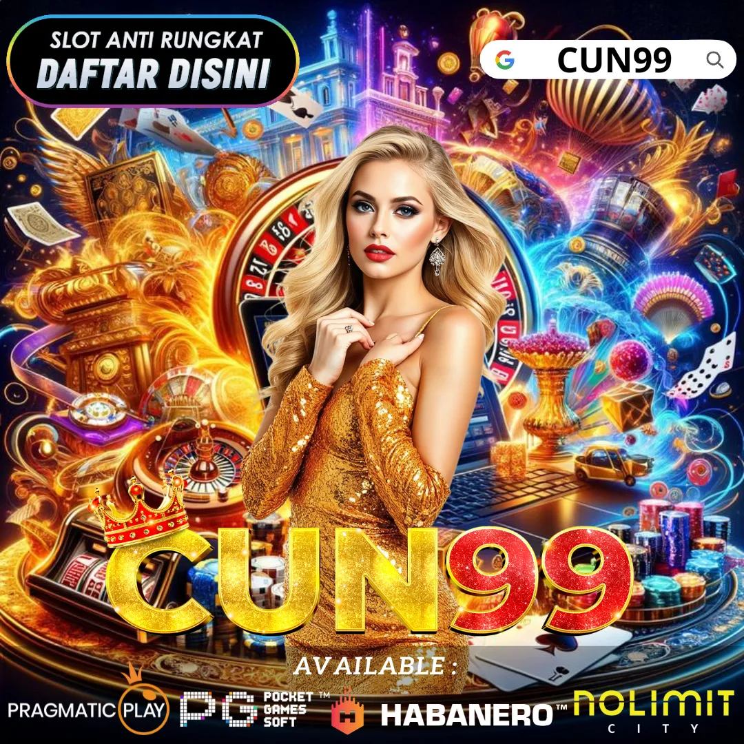 Cun99 | Bukan Sekadar Game Ini Mesin Uang Paling Gacor di Tanah Air