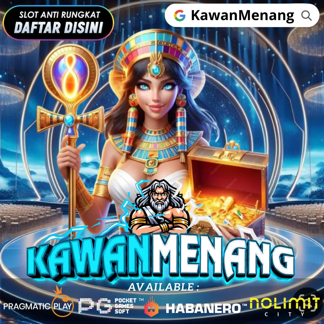 KawanMenang : Rahasia Menang di Situs Slot Online Kawan Menang, Auto Cuan