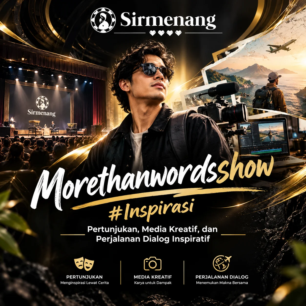 SIRMENANG ✈️ Morethanwordsshow #Inspirasi Pertunjukan, Media Kreatif, dan Perjalanan Dialog Inspiratif