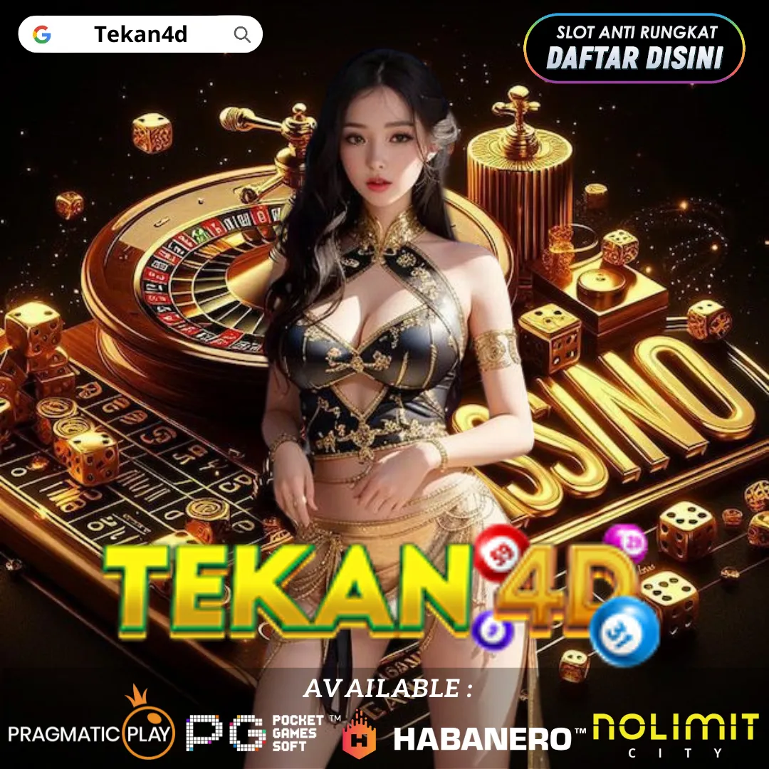 Tekan4d : Situs Tekan4d  Slot Online Legal Rasa Jackpot Sekali Login Cuan Ngalir Terus